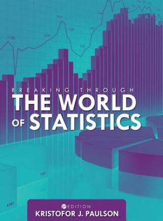 Knjiga Breaking through the World of Statistics Kristofor Paulson