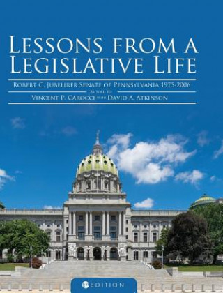 Książka Lessons from a Legislative Life Robert C Jubelirer