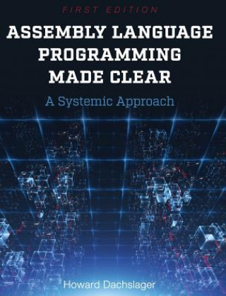 Book Assembly Language Programming Made Clear Howard Dachslager