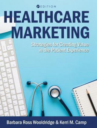 Kniha Healthcare Marketing Barbara Wooldridge