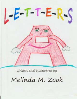 Knjiga L-E-T-T-E-R-S Melinda M Zook