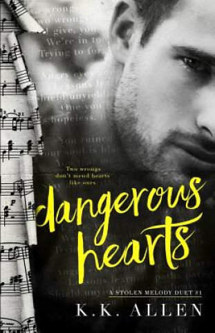 Carte Dangerous Hearts K K Allen