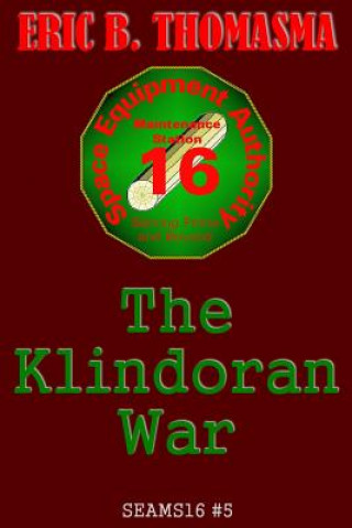 Knjiga The Klindoran War Eric B Thomasma