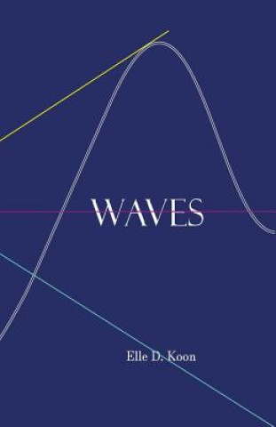 Knjiga Waves Elle D Koon
