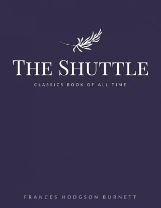 Buch The Shuttle Frances Hodgson Burnett