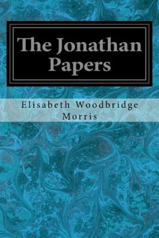 Kniha The Jonathan Papers Elisabeth Woodbridge Morris