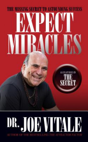 Knjiga Expect Miracles Second Edition Joe Vitale