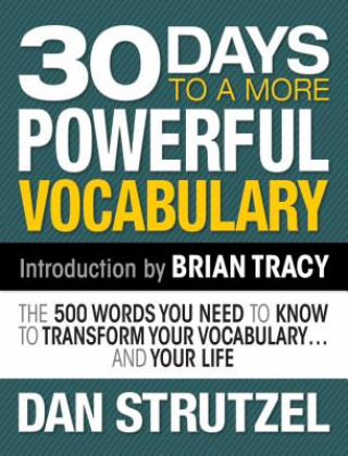 Carte 30 Days to a More Powerful Vocabulary Dan Strutzel