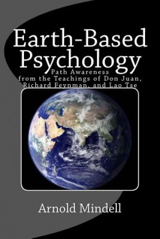 Kniha Earth-Based Psychology Arnold Mindell