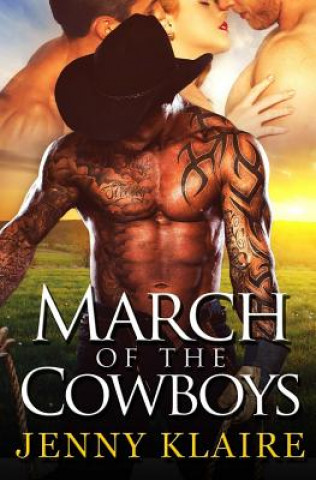 Книга March Of The Cowboys Jenny Klaire