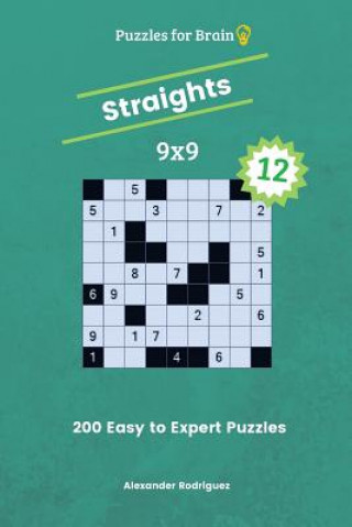 Kniha Puzzles for Brain Straights - 200 Easy to Expert 9x9 vol. 12 Alexander Rodriguez