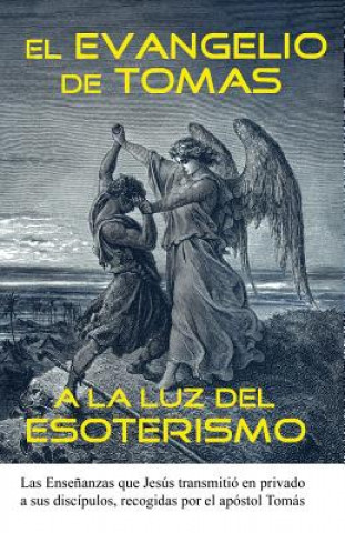 Kniha El Evangelio de Tomas a la Luz del Esoterismo Cristobal Anpu