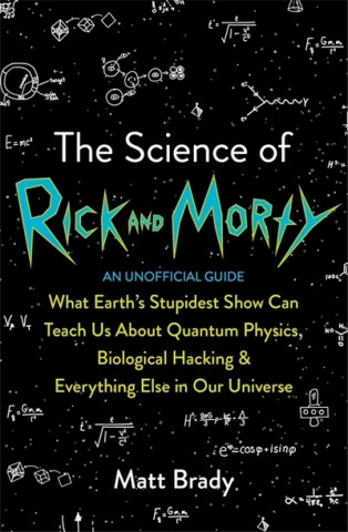 Książka Science of Rick and Morty Matt Brady