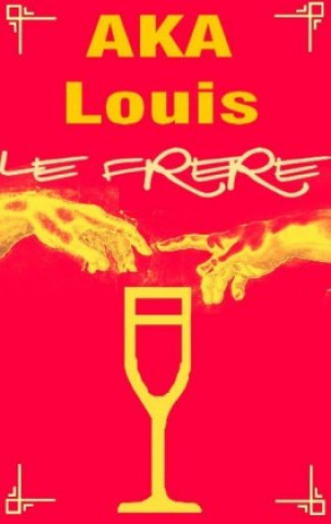 Buch Le Fr?re Louis Aka