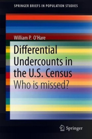 Kniha Differential Undercounts in the U.S. Census William P. O'Hare