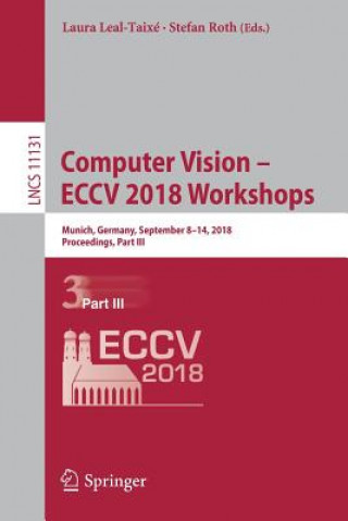 Kniha Computer Vision - ECCV 2018 Workshops Laura Leal-Taixé