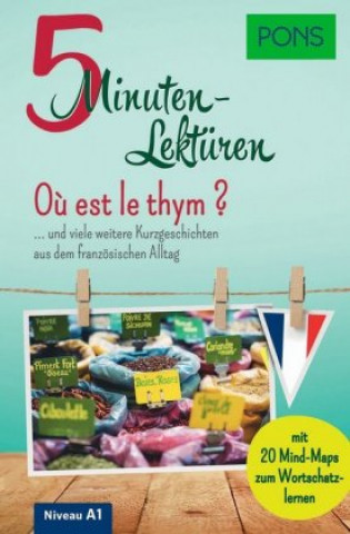 Carte PONS 5-Minuten-Lektüren Französisch A1 - O? est le thym ? 