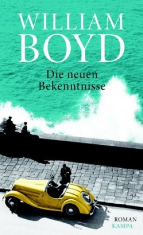 Kniha Die neuen Bekenntnisse William Boyd