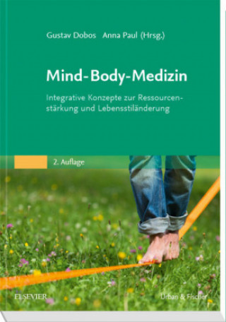 Książka Mind-Body-Medizin Gustav Dobos