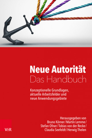 Книга Neue Autoritat - Das Handbuch Bruno Körner