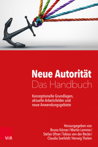 Książka Neue Autoritat - Das Handbuch Bruno Körner