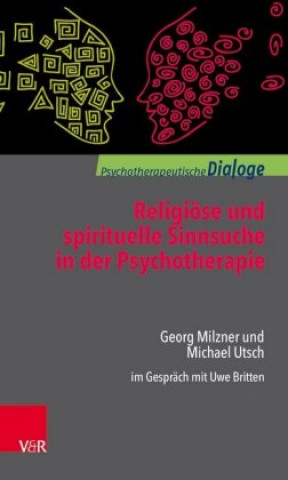 Książka Religiose und spirituelle Sinnsuche in der Psychotherapie Georg Milzner