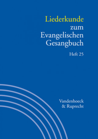 Könyv Liederkunde zum Evangelischen Gesangbuch Martin Evang