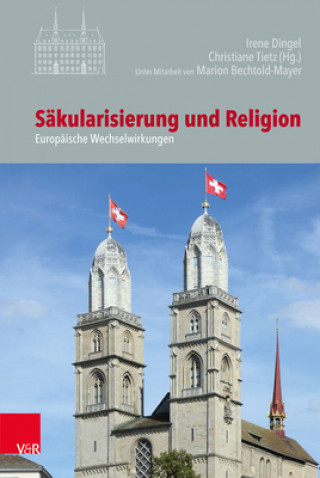 Kniha Säkularisierung und Religion Irene Dingel