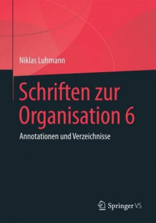 Carte Schriften zur Organisation 6 Niklas Luhmann