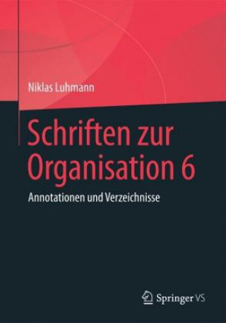 Książka Schriften zur Organisation 6 Niklas Luhmann