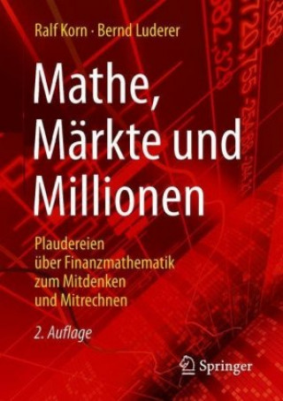 Knjiga Mathe, Markte und Millionen Ralf Korn