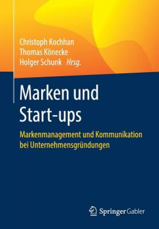 Livre Marken Und Start-Ups Christoph Kochhan