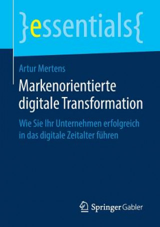 Boek Markenorientierte Digitale Transformation Artur Mertens