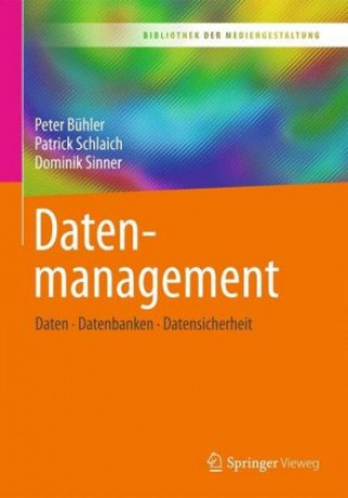 Książka Datenmanagement Peter Bühler