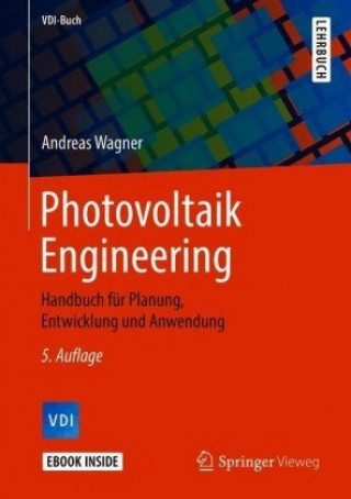 Könyv Photovoltaik Engineering, m. 1 Buch, m. 1 E-Book Andreas Wagner