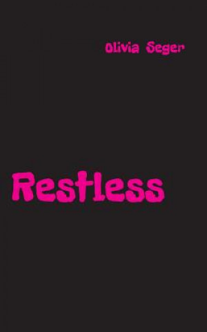 Βιβλίο Restless Olivia Seger