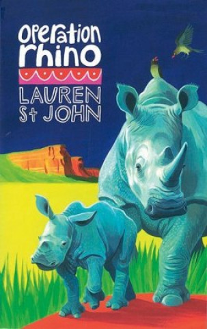 Knjiga Operation Rhino Lauren St John