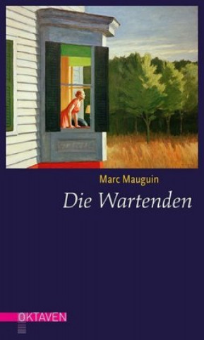 Knjiga Die Wartenden Marc Mauguin