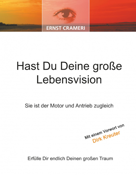 Kniha Hast Du Deine große Lebensvision Ernst Crameri