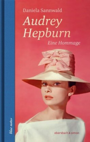 Knjiga Audrey Hepburn Daniela Sannwald