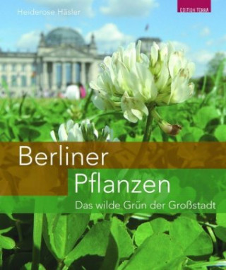 Carte Berliner Pflanzen Heiderose Häsler