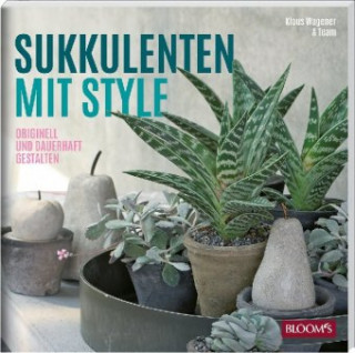 Kniha Sukkulenten mit Style Klaus Wagner