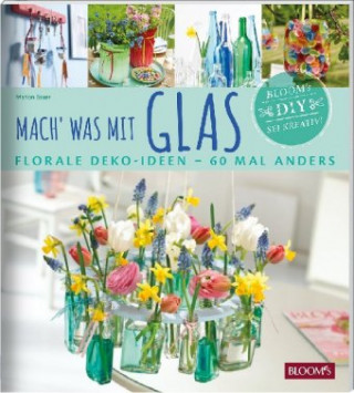 Buch Mach' was mit Glas Marion Bauer