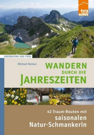 Kniha Wandern durch die Jahreszeiten Michael Reimer