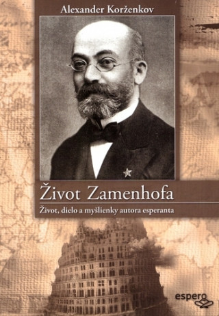 Book Život Zamenhofa Alexander Korženkov
