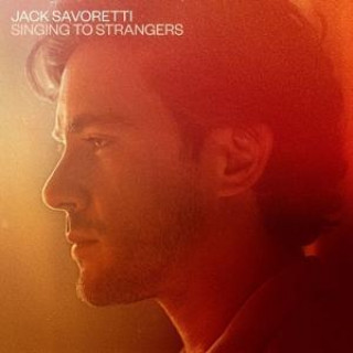 Аудио Singing To Strangers Jack Savoretti