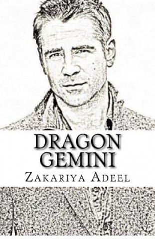 Könyv Dragon Gemini: The Combined Astrology Series Zakariya Adeel