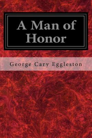 Książka A Man of Honor George Cary Eggleston