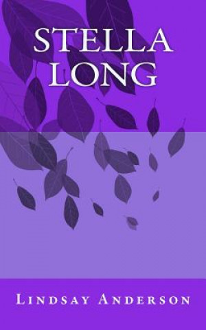 Knjiga Stella Long Lindsay Anderson