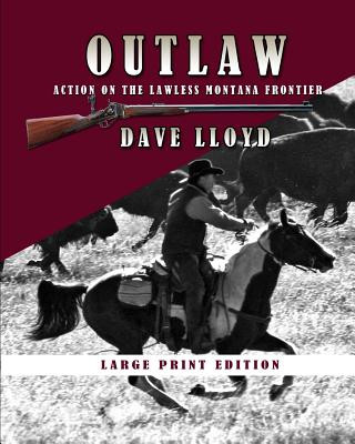 Βιβλίο Outlaw: Large Print Edition Dave Lloyd